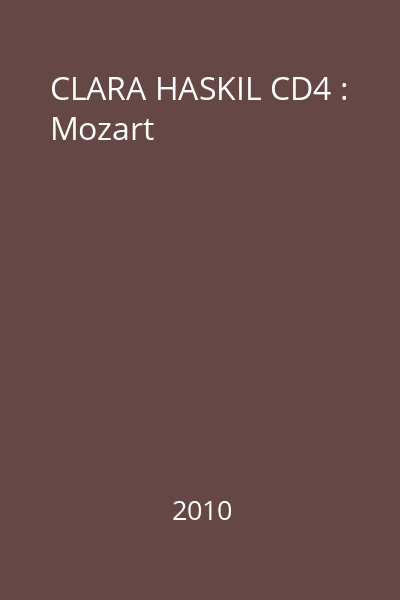 CLARA HASKIL CD4 : Mozart