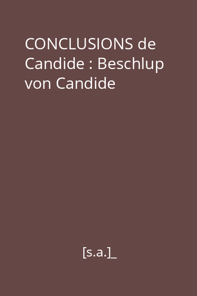 CONCLUSIONS de Candide : Beschlup von Candide