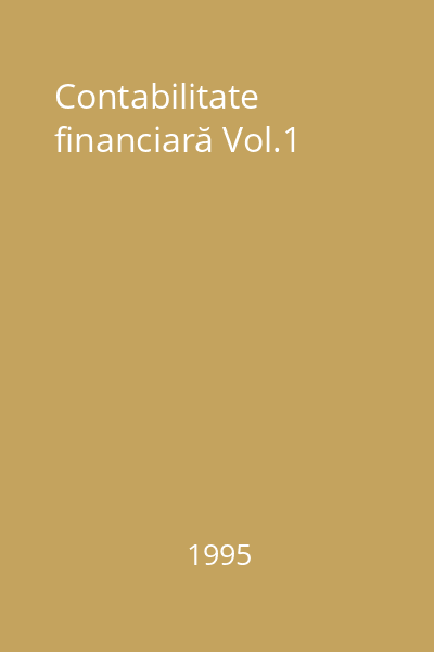 Contabilitate financiară Vol.1