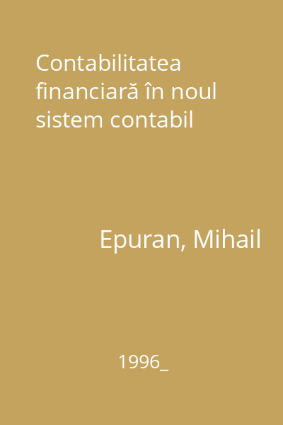 Contabilitatea financiară în noul sistem contabil