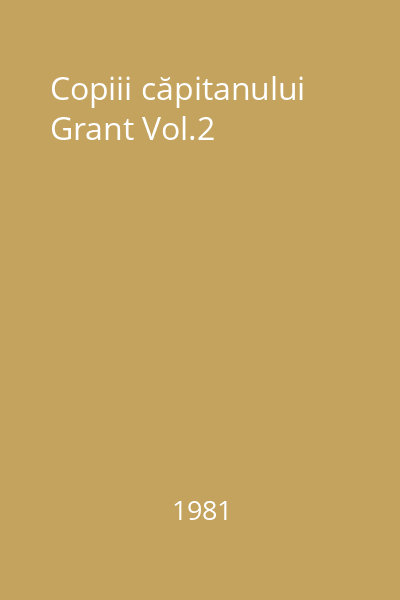 Copiii căpitanului Grant Vol.2