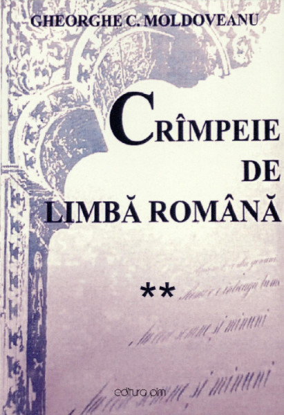 Crîmpeie de limba română Vol.2