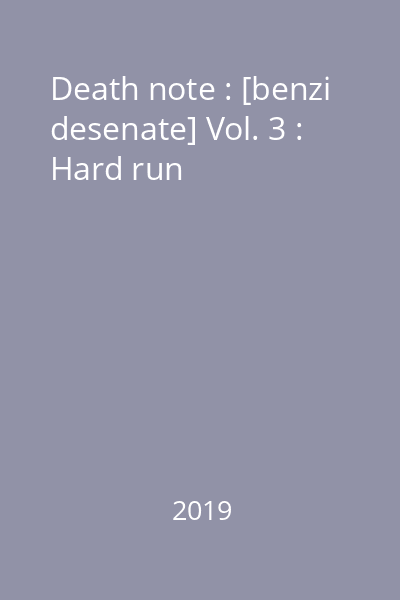 Death note : [benzi desenate] Vol. 3 : Hard run