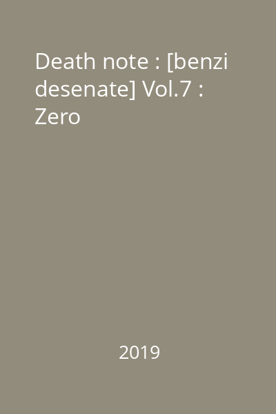 Death note : [benzi desenate] Vol.7 : Zero