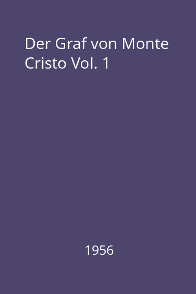 Der Graf von Monte Cristo Vol. 1