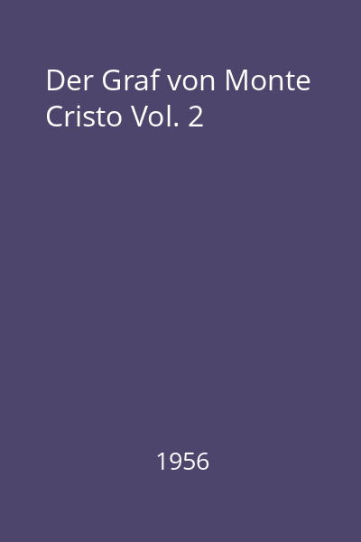 Der Graf von Monte Cristo Vol. 2