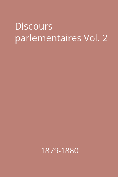 Discours parlementaires Vol. 2