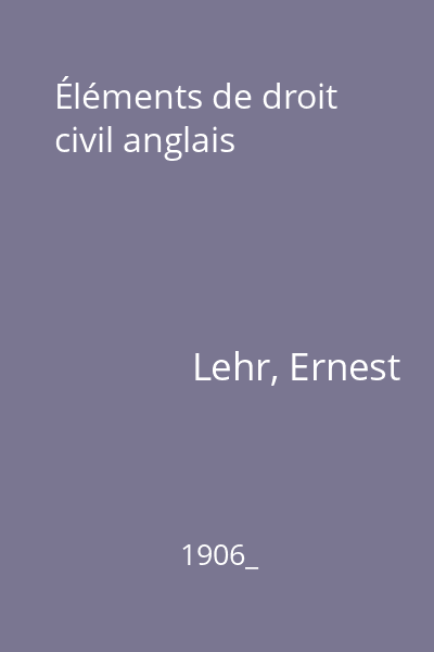 Éléments de droit civil anglais