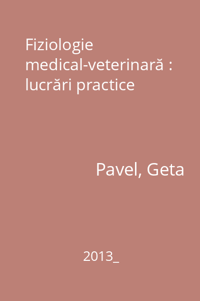 Fiziologie medical-veterinară : lucrări practice