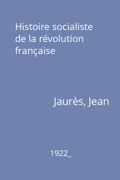 Histoire socialiste de la révolution française