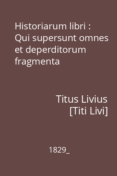 Historiarum libri : Qui supersunt omnes et deperditorum fragmenta