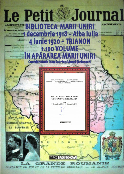 IDEOLOGIE şi structuri comuniste în România vol.2 : 9 decembrie 1918 - 31 decembrie 1919