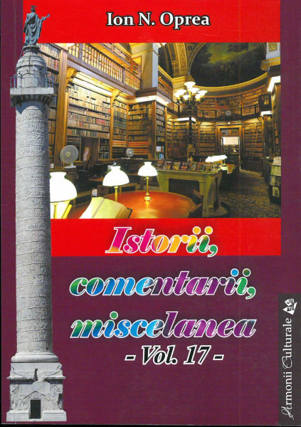 Istorii, comentarii, miscelanea : antologie Vol.17