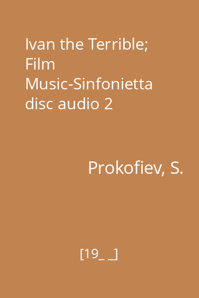 Ivan the Terrible; Film Music-Sinfonietta disc audio 2
