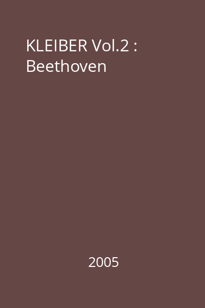 KLEIBER Vol.2 : Beethoven
