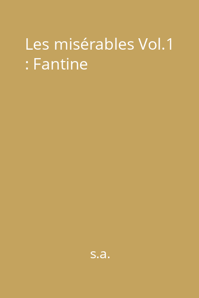 Les misérables Vol.1 : Fantine