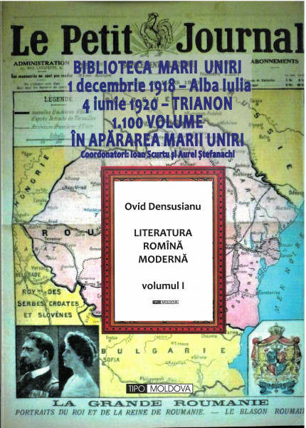 Literatura romînă modernă Vol.1 : Școala latinistă ; Începuturile literaturii poetice ; Cei din urmă cronicari ; Îndrumări nouă în Muntenia și Moldova