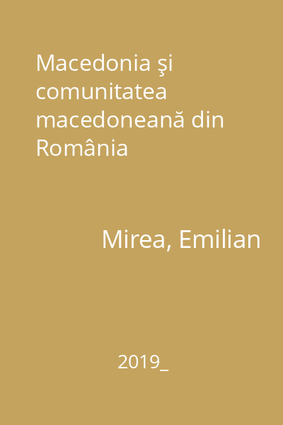 Macedonia şi comunitatea macedoneană din România