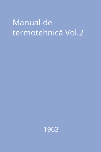 Manual de termotehnică Vol.2
