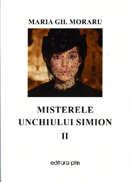 Misterele unchiului Simion Vol. 2