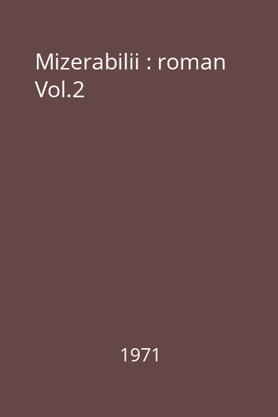 Mizerabilii : roman Vol.2