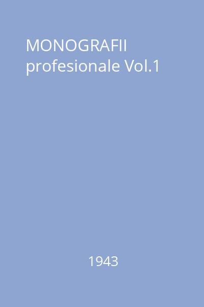 MONOGRAFII profesionale Vol.1