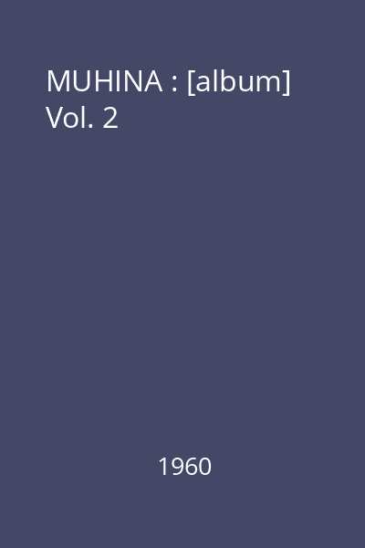 MUHINA : [album] Vol. 2