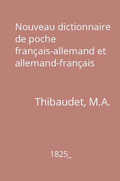Nouveau dictionnaire de poche français-allemand et allemand-français