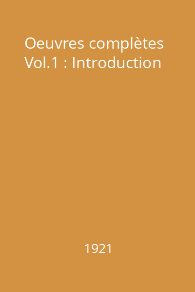 Oeuvres complètes Vol.1 : Introduction