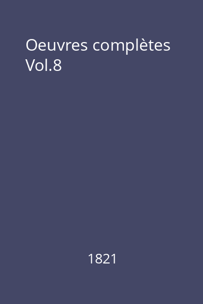 Oeuvres complètes Vol.8