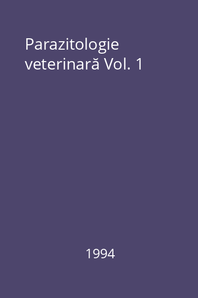 Parazitologie veterinară Vol. 1