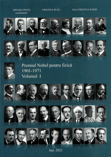 Premiul Nobel pentru fizică Vol.1 : 1901-1971
