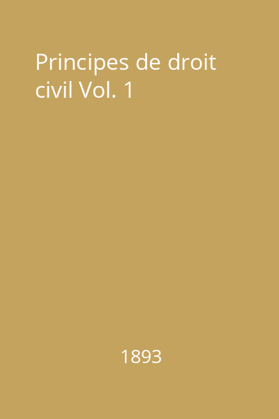 Principes de droit civil Vol. 1