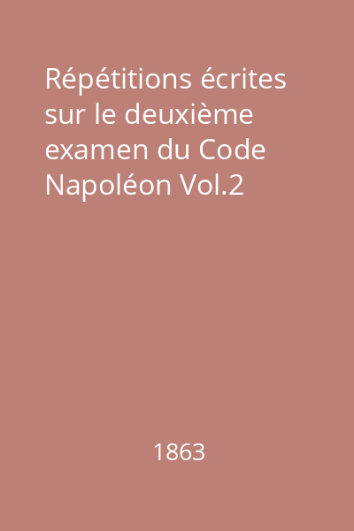 Répétitions écrites sur le deuxième examen du Code Napoléon Vol.2