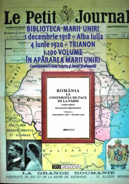 ROMÂNIA la Conferinţa de pace de la Paris : (1919-1920) : Documente diplomatice
