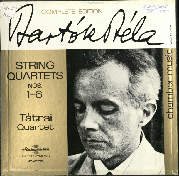 String Quartets No.1-6 = Tatrai Quartet : Chamber Music