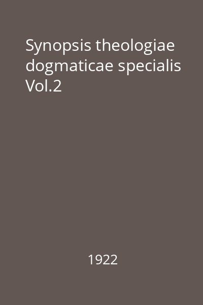 Synopsis theologiae dogmaticae specialis Vol.2