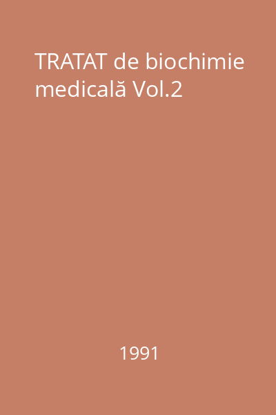 TRATAT de biochimie medicală Vol.2