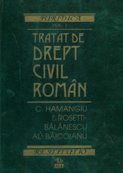 Tratat de drept civil român Vol.1