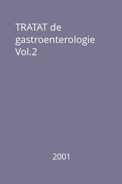 TRATAT de gastroenterologie Vol.2