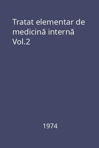 Tratat elementar de medicină internă Vol.2