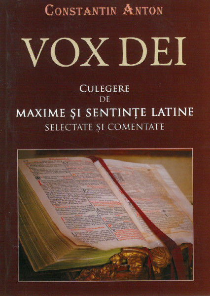 Vox Dei : culegere de maxime și sentințe latine