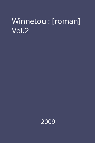 Winnetou : [roman] Vol.2