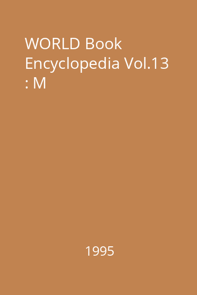 WORLD Book Encyclopedia Vol.13 : M