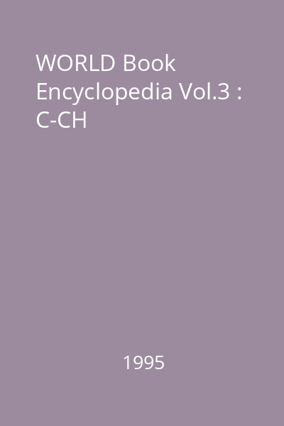 WORLD Book Encyclopedia Vol.3 : C-CH