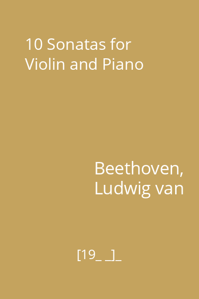 10 Sonatas for Violin and Piano