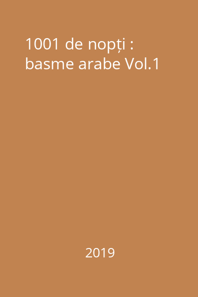1001 de nopți : basme arabe Vol.1