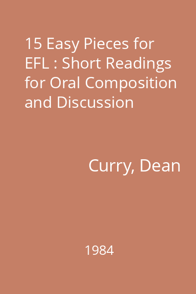 15 Easy Pieces for EFL : Short Readings for Oral Composition and Discussion