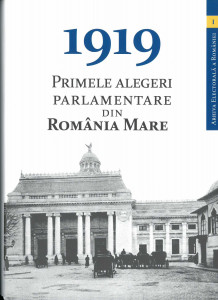 1919 - Primele alegeri parlamentare din România Mare