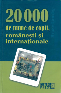 20000 de nume de copii, românești și internaționale